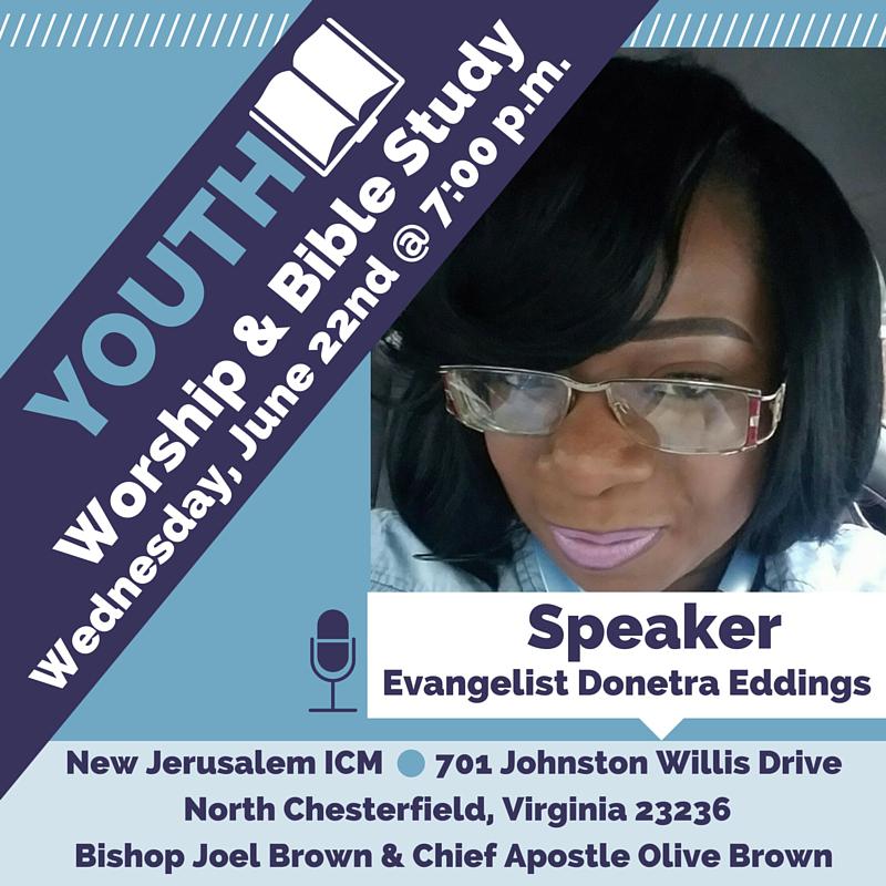 Youth Bible Study and Worship | Speaker: Evangelist Donetra Eddings