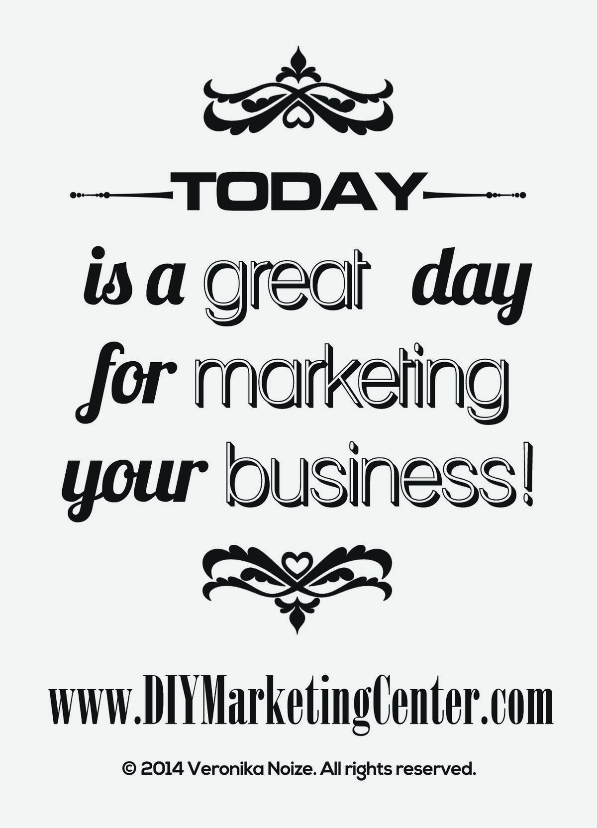 Its a great day for marketing!