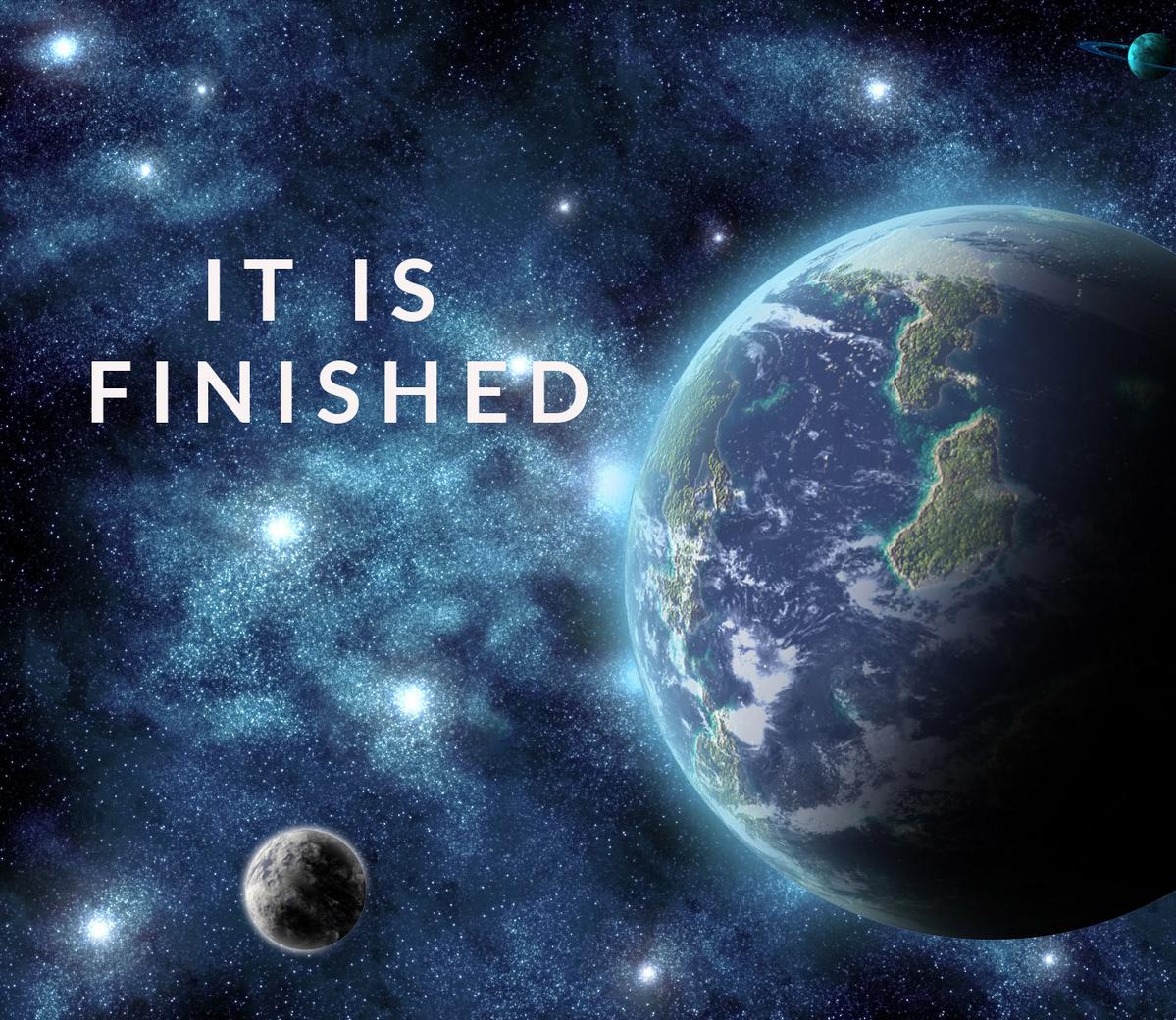 It Is Finished