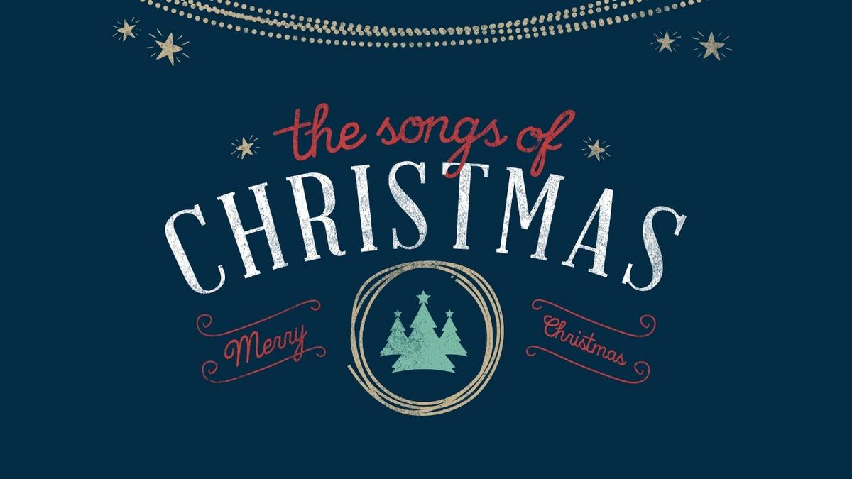 The Songs of Christmas