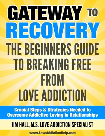 Book - Gateway to Recovering: Recover and Overcome Love Addiction